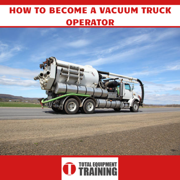 Vac Truck Operator Training